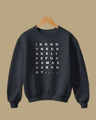 Life F*cks me Everyday Oversized Unisex Sweatshirt