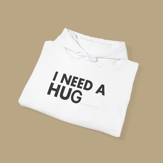 I Need a Huge amount of love Oversized Unisex Hoodie