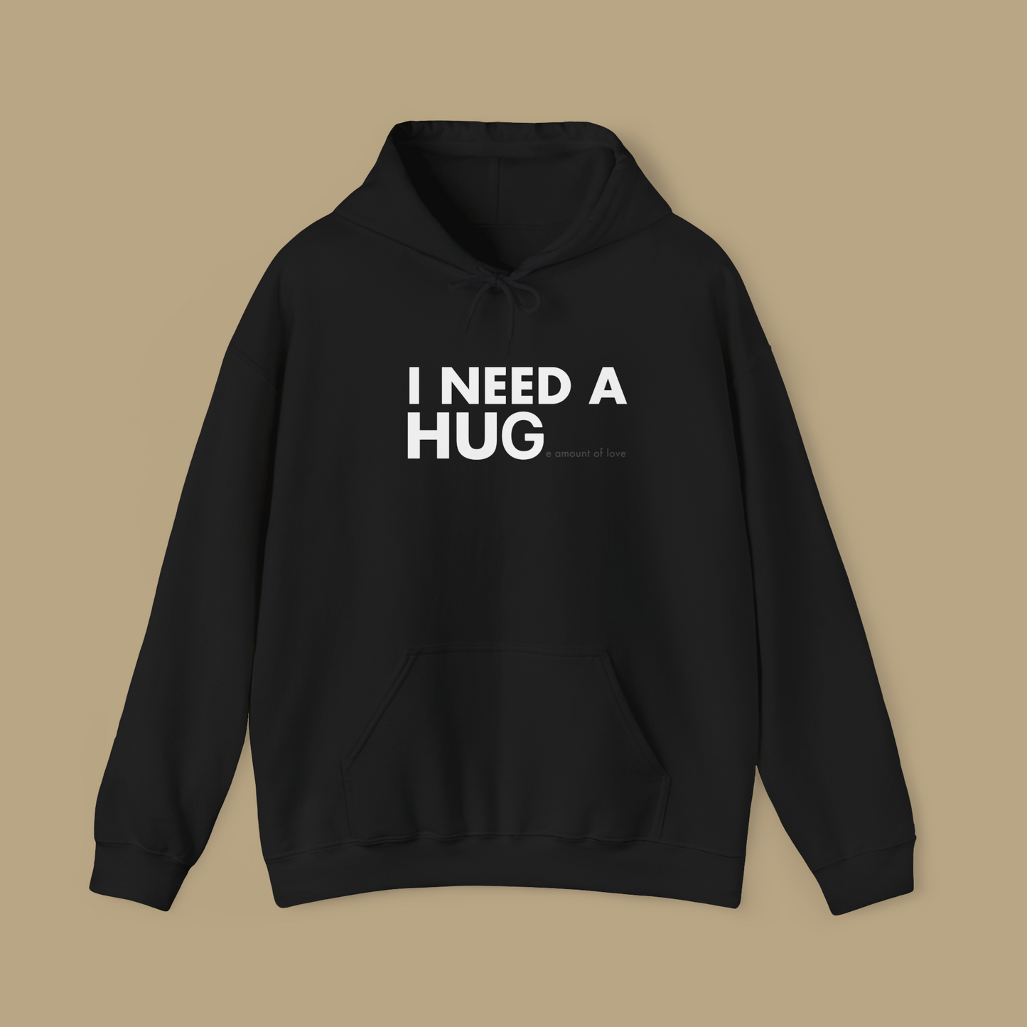 I Need a Huge amount of love Oversized Unisex Hoodie