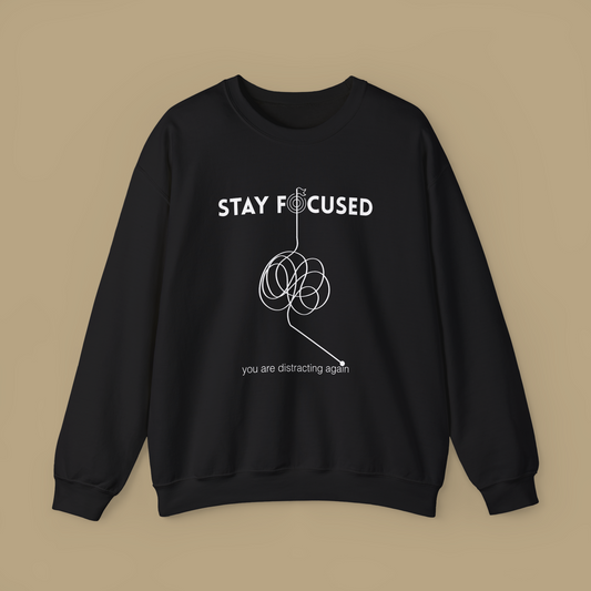 Stay Focused Oversized Unisex Sweatshirt