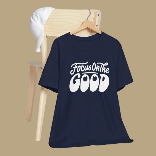 Focus on the Good Oversized Unisex T-Shirt