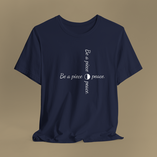 Be a Piece of Peace Oversized Unisex T shirt