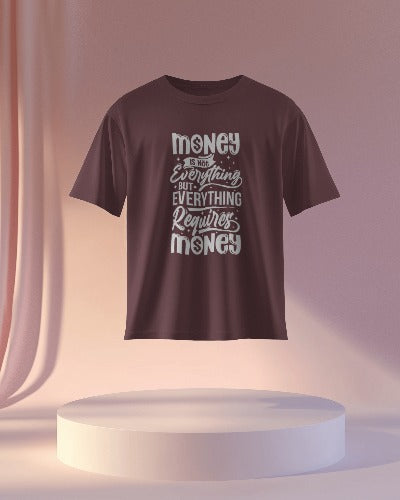 Everything Needs Money Unisex Oversized T-Shirrt