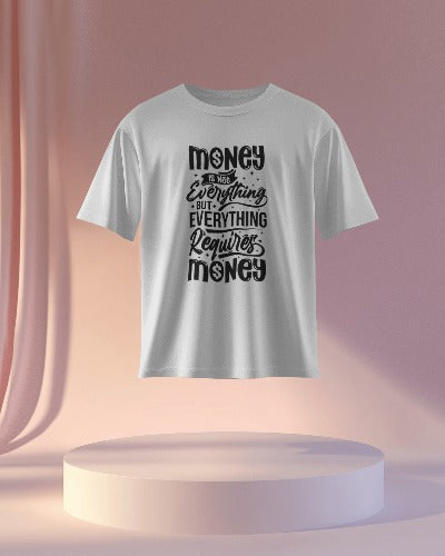 Everything Needs Money Unisex Oversized T-Shirrt