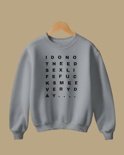 Life F*cks me Everyday Oversized Unisex Sweatshirt